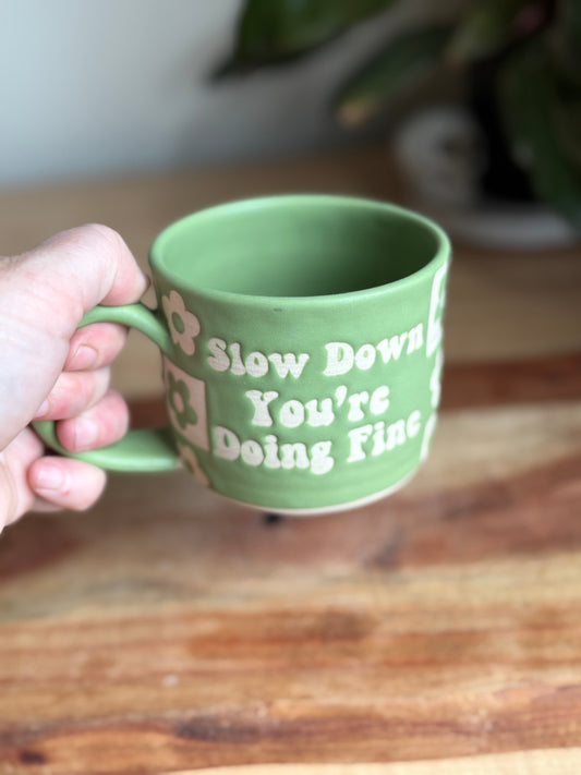 Slow Down Mug - Green