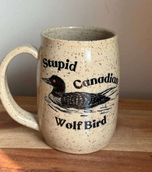Stupid Canadian Wolf Bird Mug C