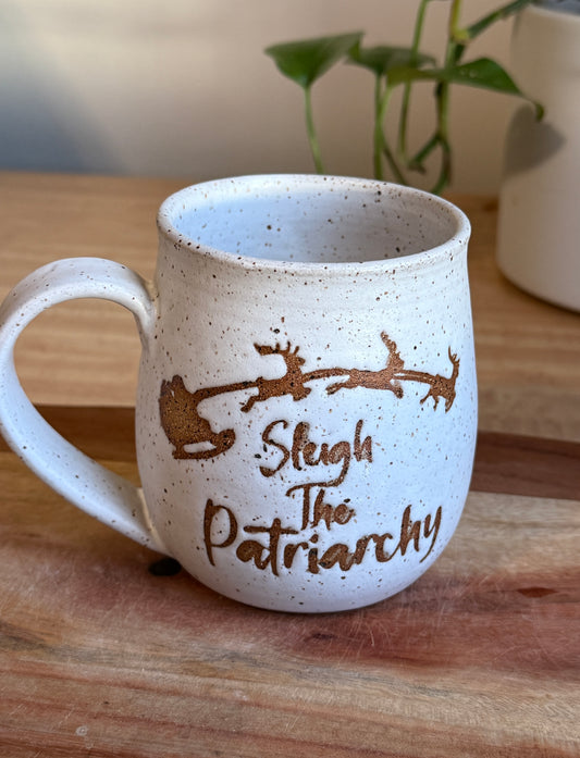 “Sleigh the Patriarchy” Mug