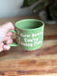 Slow Down Mug - Green