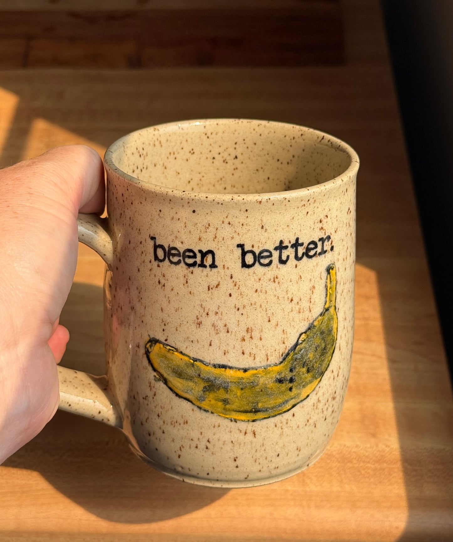 "Been Better" Banana Mug A