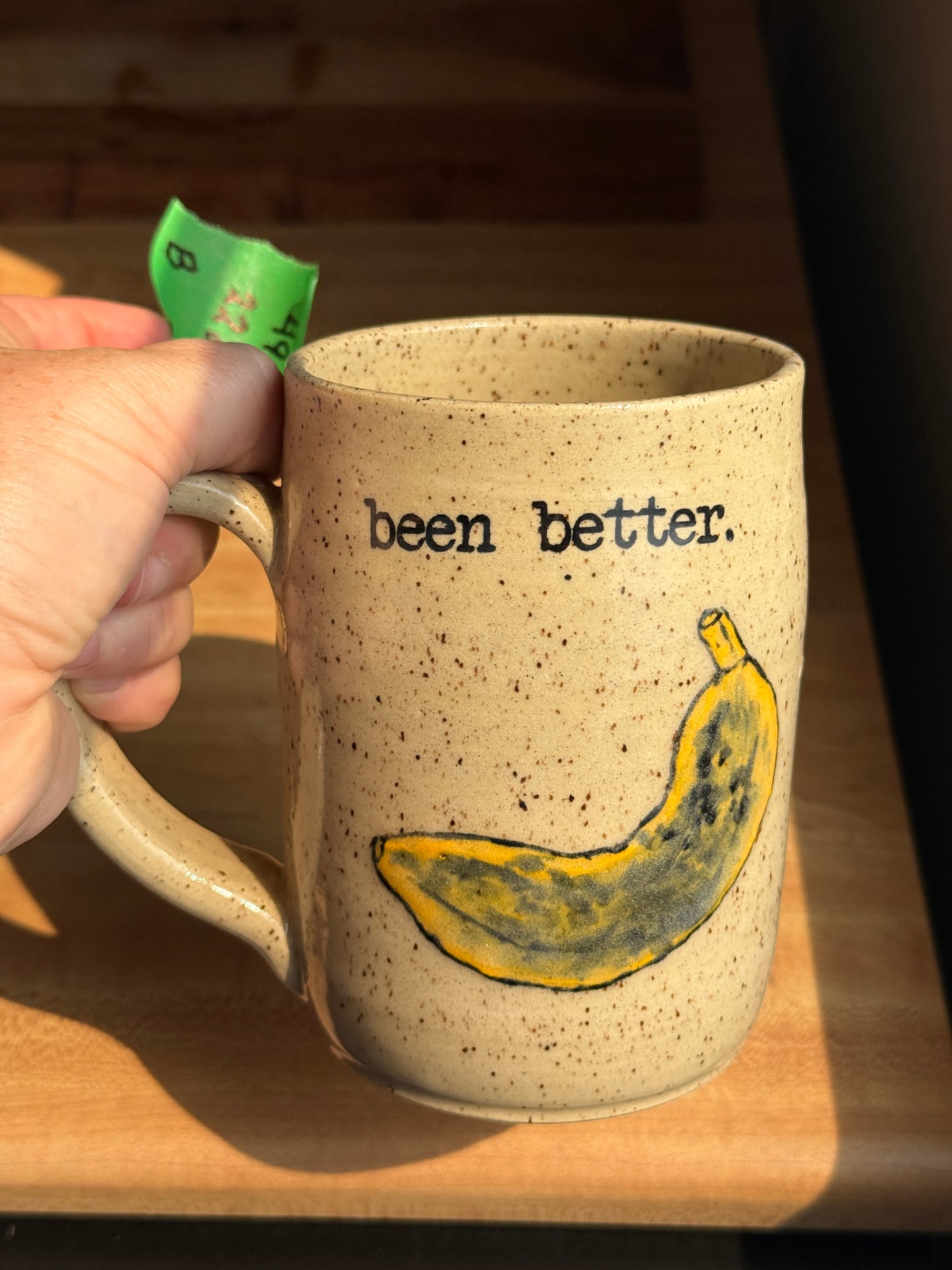 "Been Better" Banana Mug B