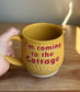 "I'm Coming to the Cottage" Mug